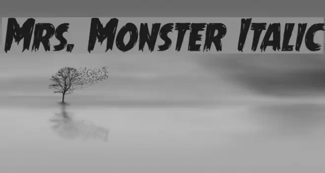Mrs. Monster Italic Font examples