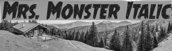 Mrs. Monster Italic Font examples