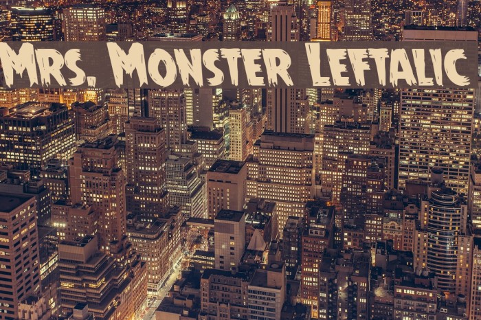 Mrs. Monster Leftalic Font examples