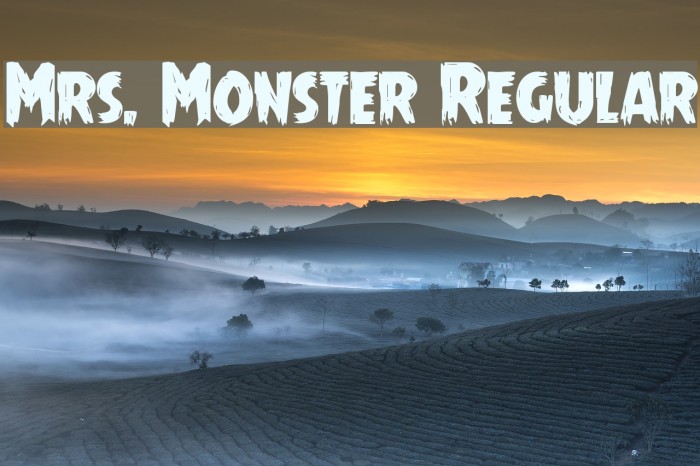 Mrs. Monster Regular フォント examples