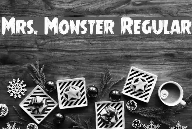 Mrs. Monster Regular Font examples