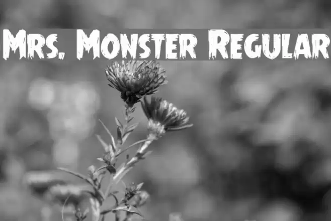 Mrs. Monster Regular Font examples