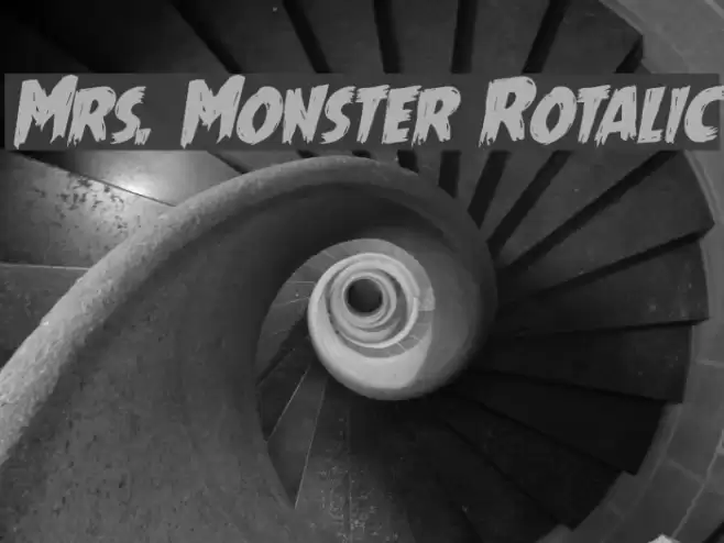Mrs. Monster Rotalic Fonte examples