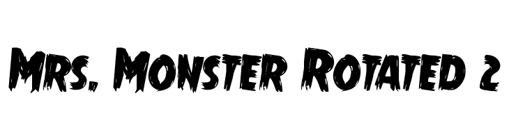 Mrs. Monster Rotated 2 Font