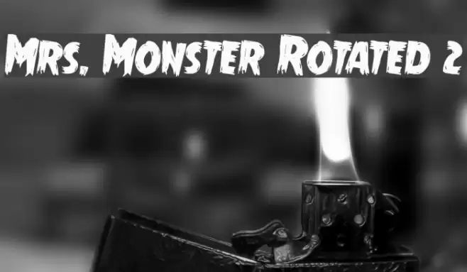Mrs. Monster Rotated 2 Font examples