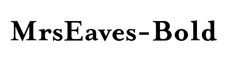 MrsEaves-Bold Font