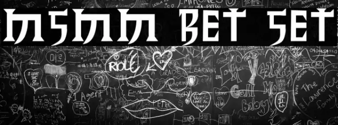 MSMM BET SET Font examples