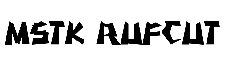 MSTK RUFCUT Font