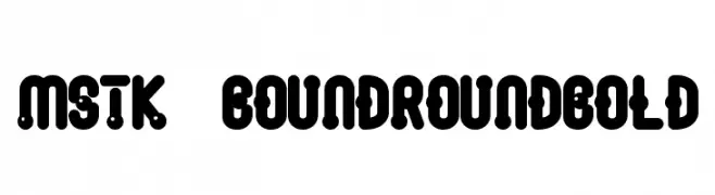 MSTK  boundroundBold  नि: शुल्क फ़ॉन्ट्स डाउनलोड
