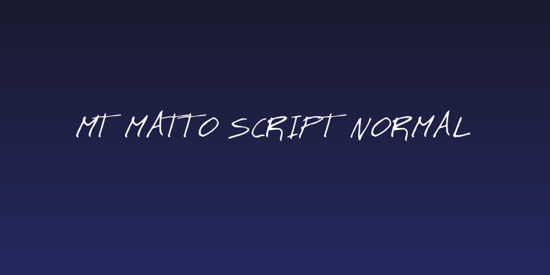 MT Matto Script Normal Social Header