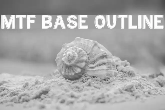MTF Base Outline Шрифта examples