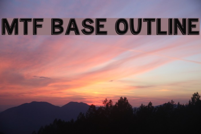 MTF Base Outline 字体 examples