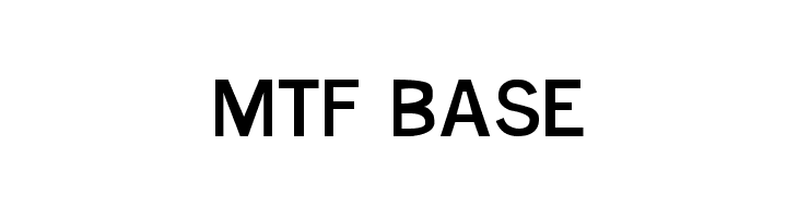 MTF Base Font