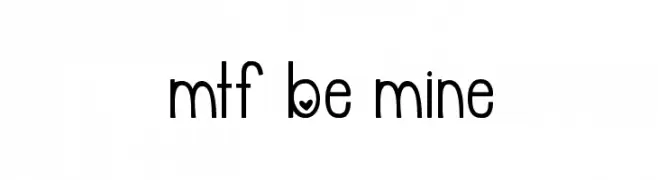 MTF Be Mine  Fuentes Gratis Descargar
