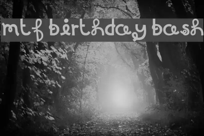 MTF Birthday Bash Font examples