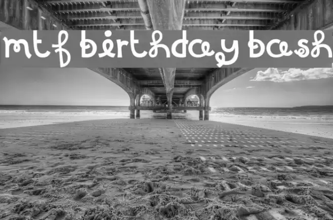 MTF Birthday Bash Font examples
