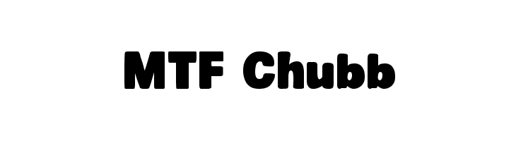 MTF Chubb Font