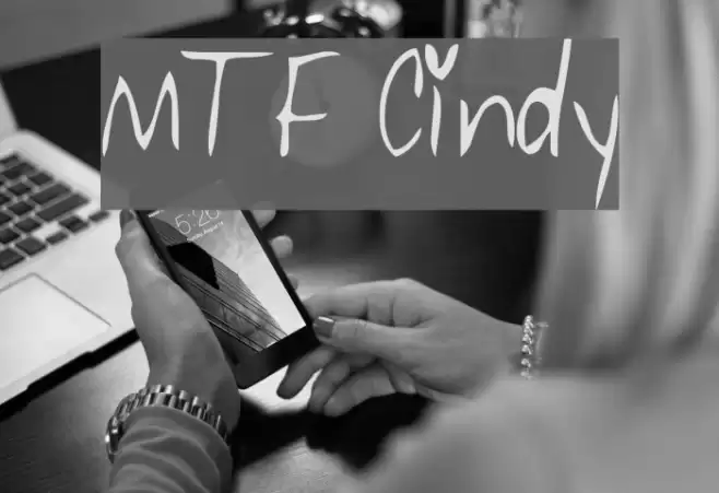MTF Cindy Font examples