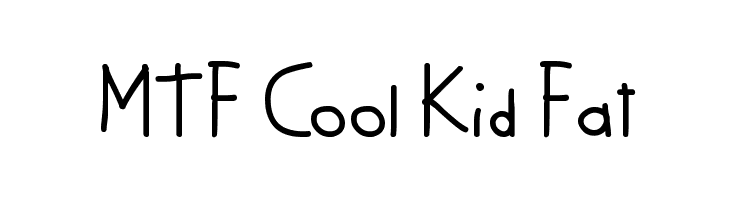 MTF Cool Kid Fat  لخطوط تنزيل