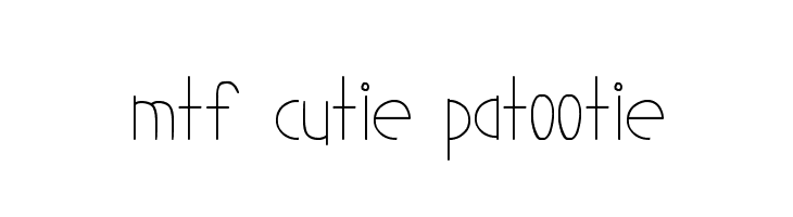 MTF Cutie Patootie  नि: शुल्क फ़ॉन्ट्स डाउनलोड