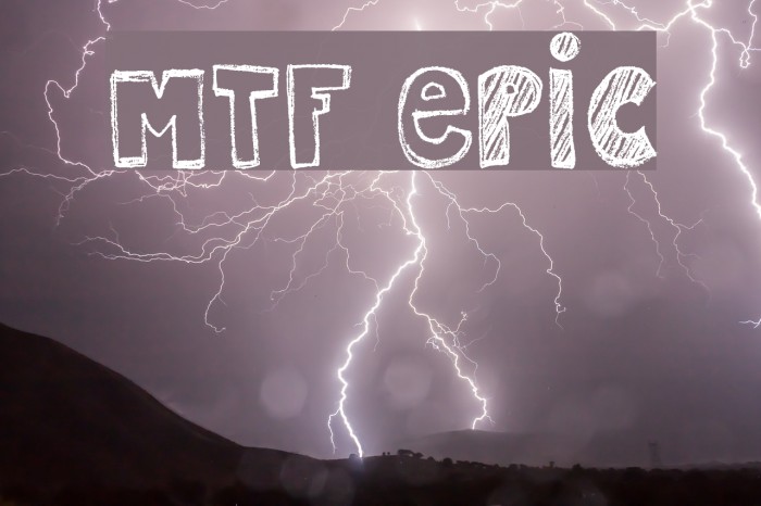 MTF Epic Font examples