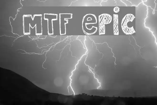 MTF Epic Example 3