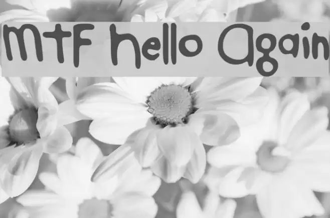 MTF Hello Again Fuentes examples