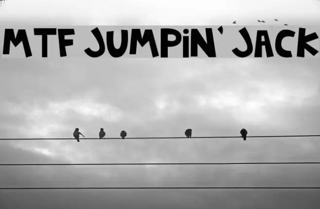 MTF Jumpin' Jack Font examples