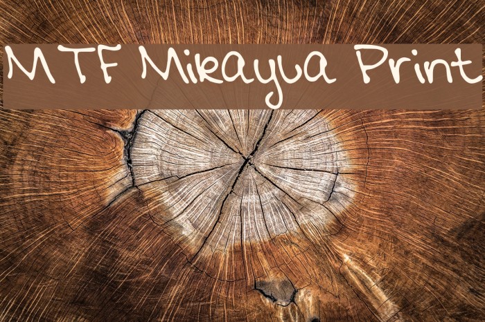MTF Mikayla Print Font examples
