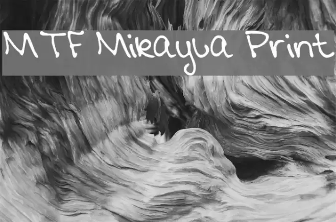 MTF Mikayla Print Font examples