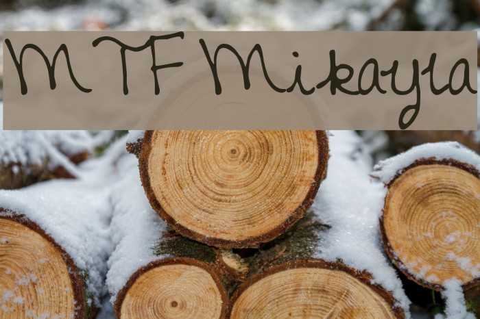 MTF Mikayla Font examples
