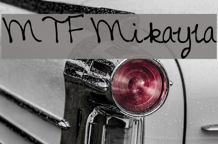 MTF Mikayla Font examples
