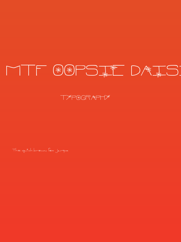 MTF Oopsie Daisie Poster