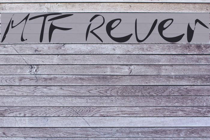 MTF Rever Font examples