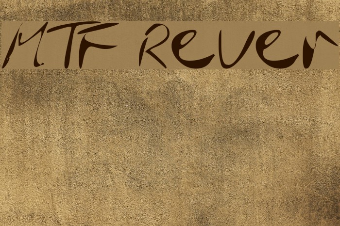 MTF Rever Font examples