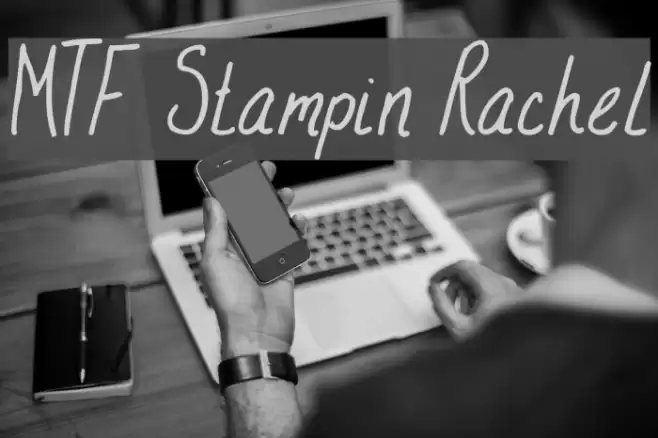 MTF Stampin Rachel Font examples