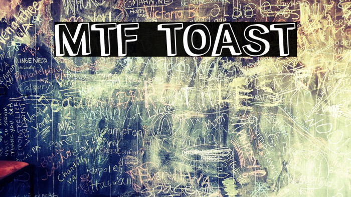 MTF Toast Шрифта examples