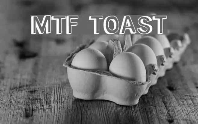 MTF Toast Font examples
