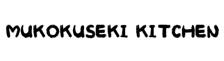 MUKOKUSEKI KITCHEN  les polices de caractères gratuit tlcharger