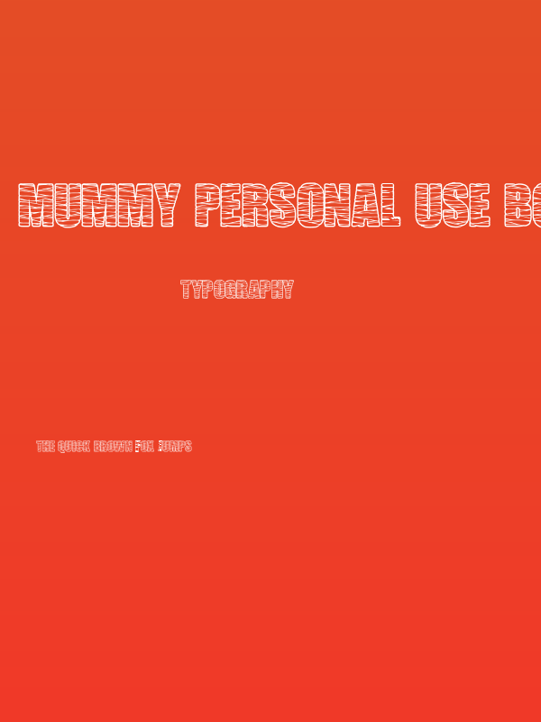 MUMMY PERSONAL USE Bold Poster