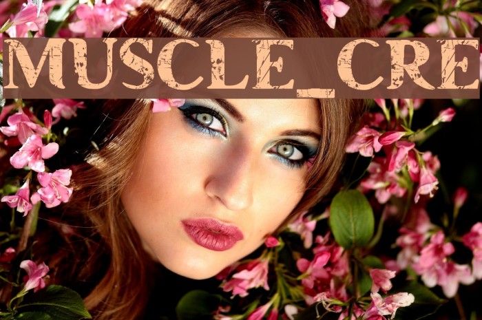 MUSCLE_CRE Font examples
