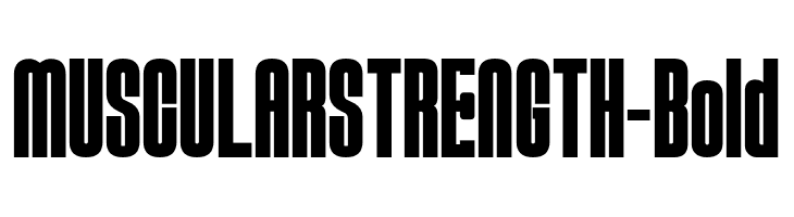 MUSCULARSTRENGTH-Bold  font caratteri gratis