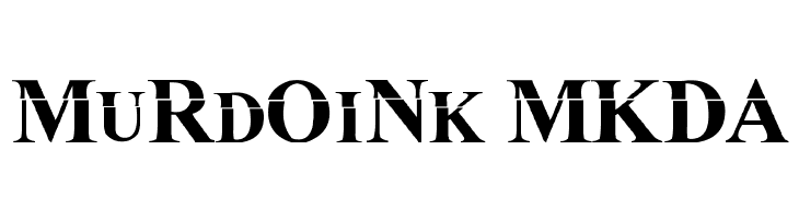 MuRdOiNk MKDA Font