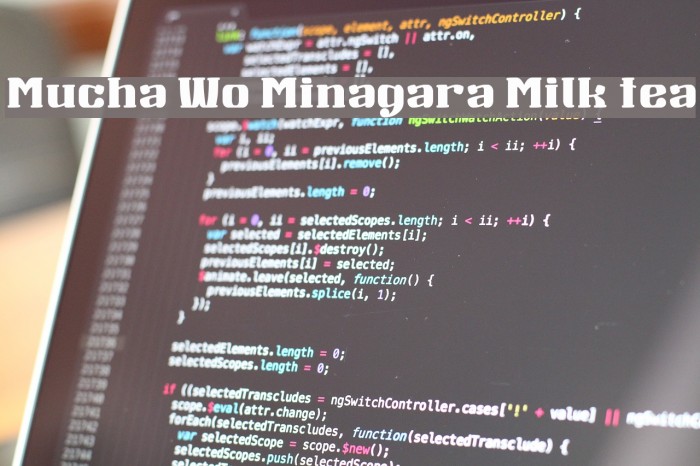 Mucha Wo Minagara Milk tea Font examples