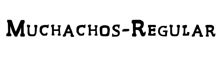 Muchachos-Regular  Скачать бесплатные шрифты