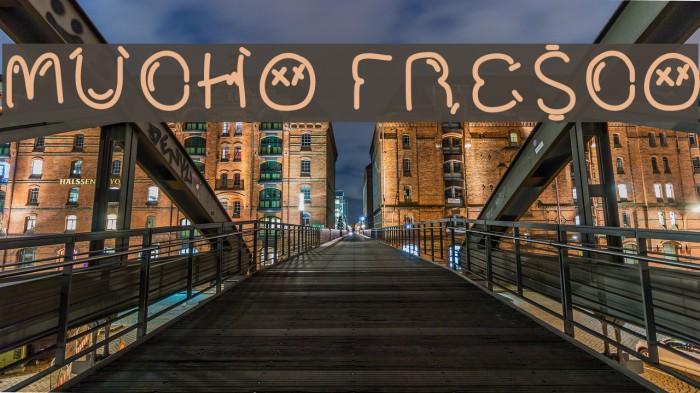 Mucho Fresco Fonte examples