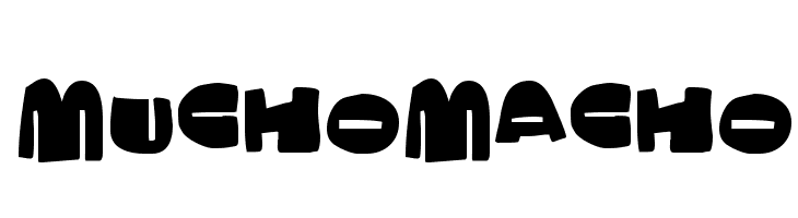 MuchoMacho  Frei Schriftart Herunterladen
