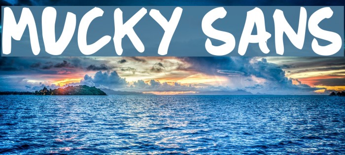 Mucky Sans Font examples