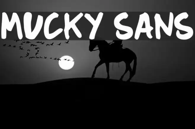 Mucky Sans Example 2