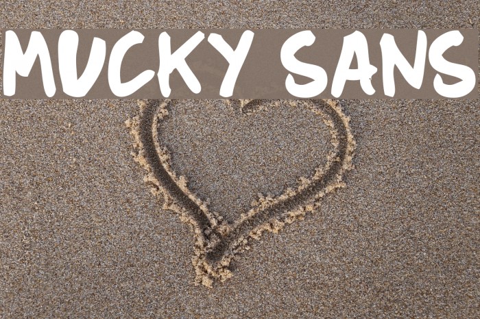 Mucky Sans Font examples